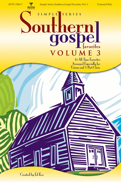Simple Series Southern Gospel Favorites, Volume 3 (Choral Book)