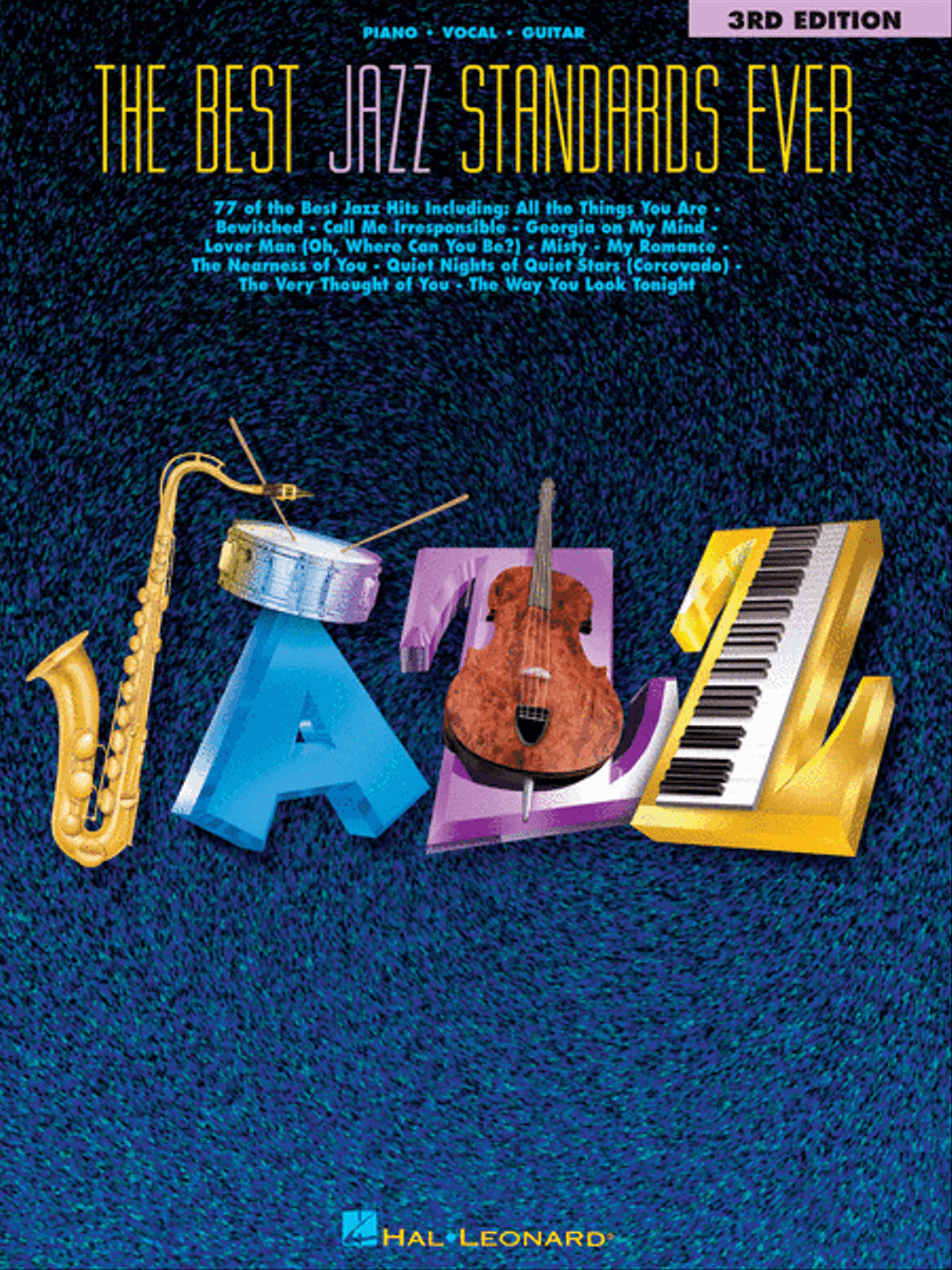 The Best Jazz Standards Ever (3rd Edition)