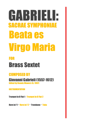 "Beata es Virgo Maria" from Sacrae Symphoniae for Brass Sextet - Giovanni Gabrieli