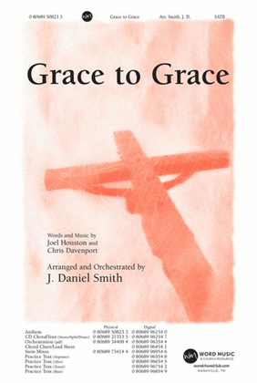 Grace to Grace - CD ChoralTrax