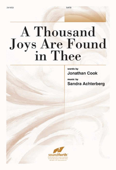 A Thousand Joys Are Found In Thee