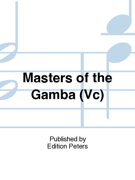 Masters of the Gamba (Vc)