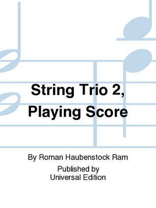 String Trio 2, Playing Score