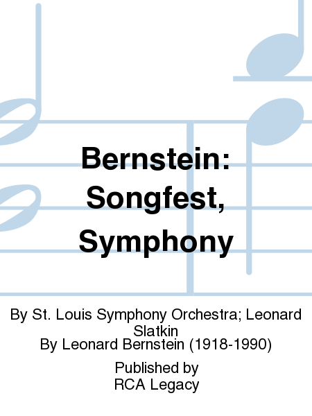Bernstein: Songfest, Symphony