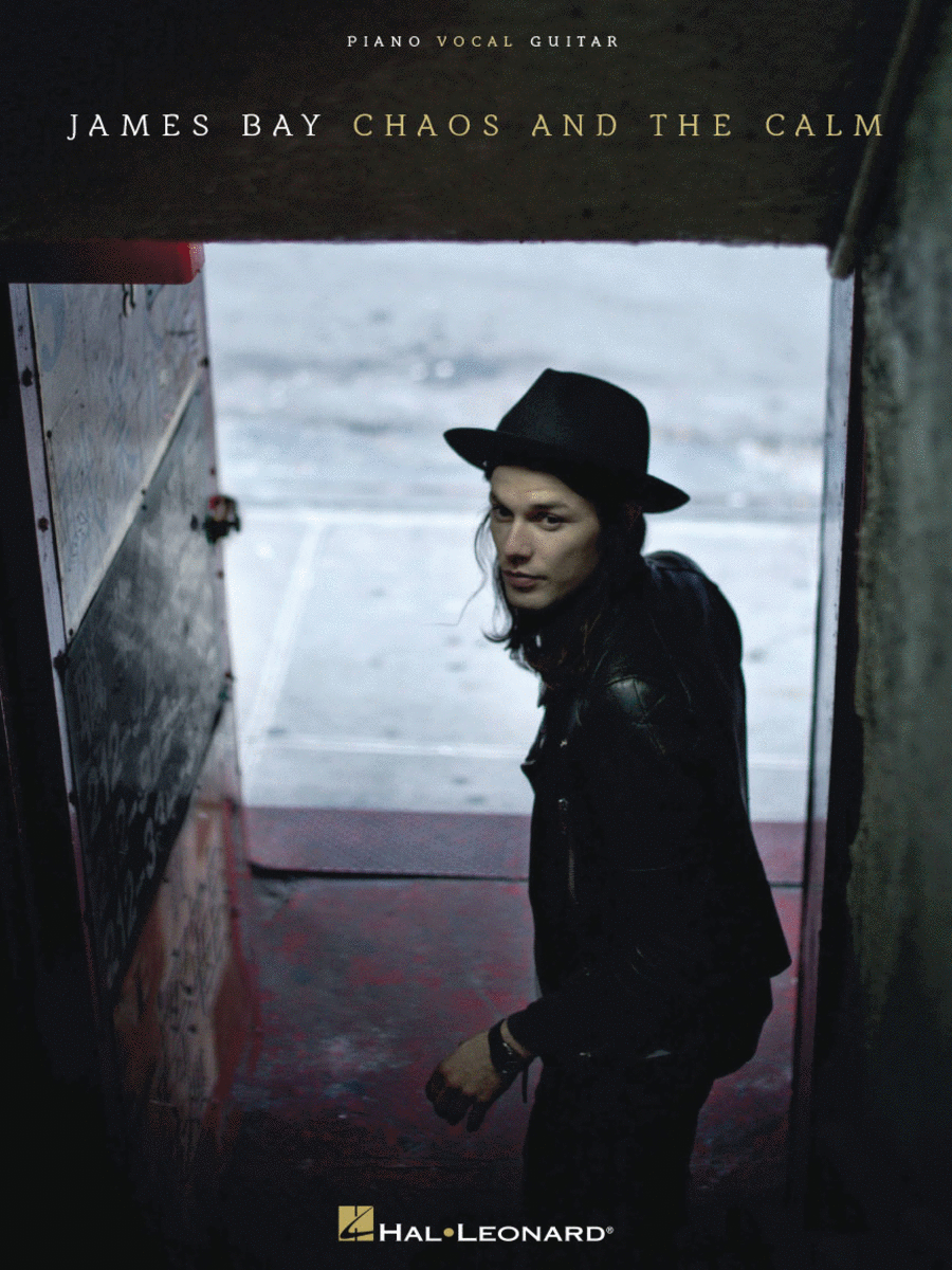 James Bay - Chaos and the Calm