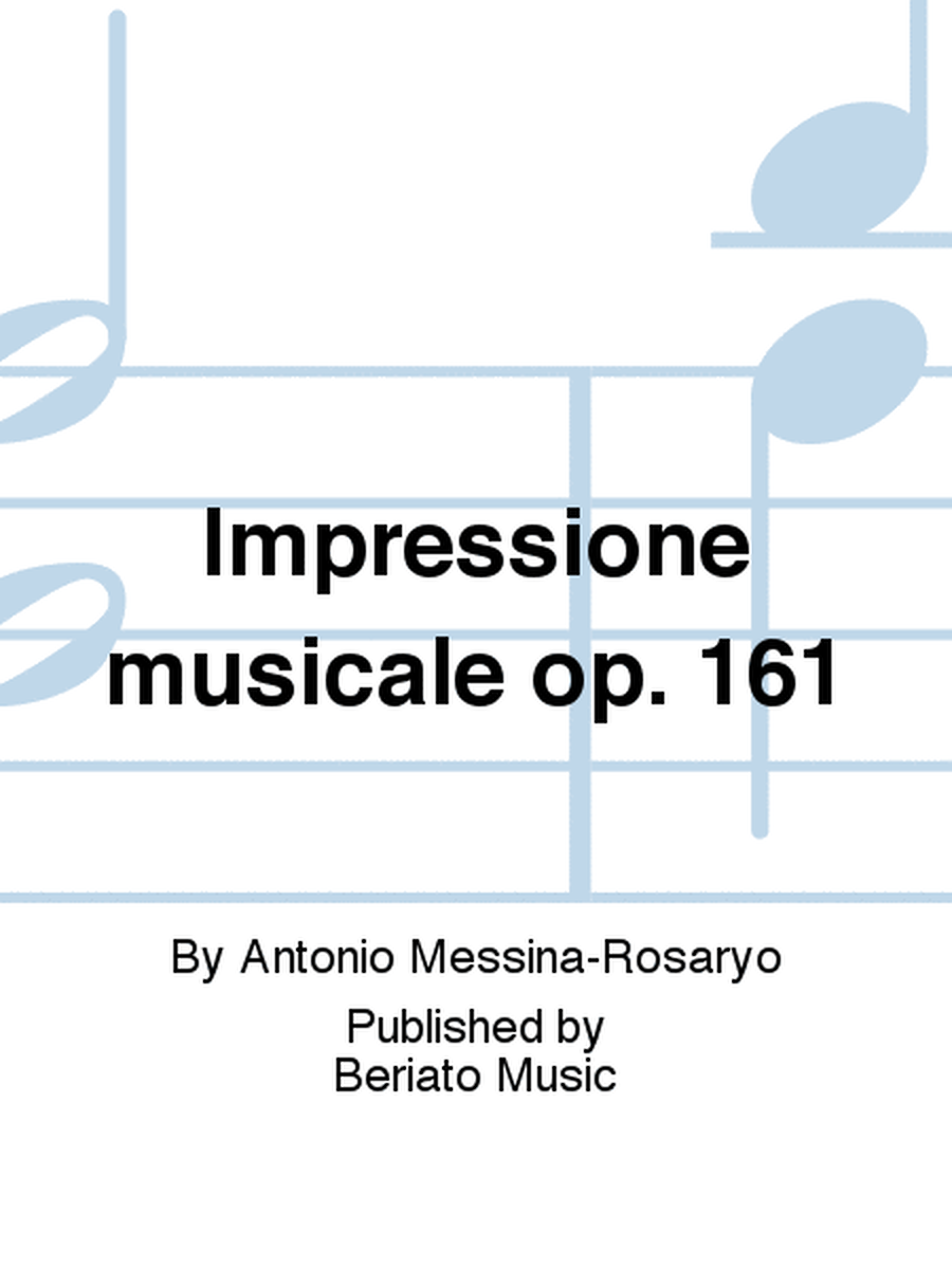 Impressione musicale op. 161