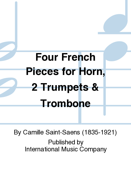Four French Pieces for Horn, 2 Trumpets and Trombone