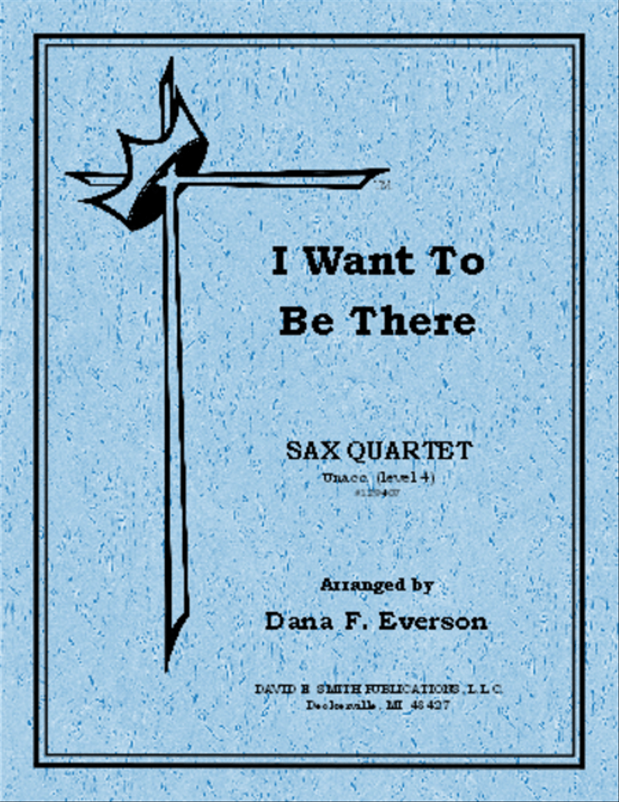 I Want To Be There Saxophone Quartet scores gallery preview page 1