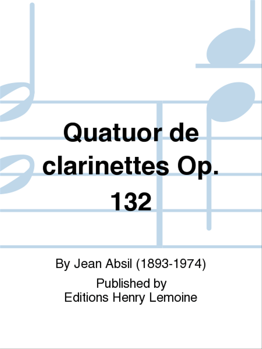 Quatuor de clarinettes Op. 132 Clarinet Quartet scores gallery preview page 1