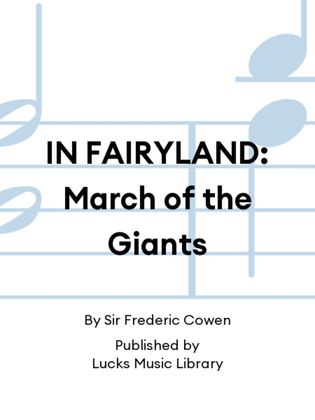 Book cover for IN FAIRYLAND: March of the Giants