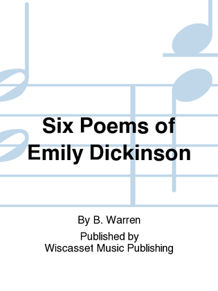Six Poems of Emily Dickinson