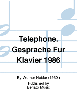 Telephone. Gespräche Für Klavier 1986