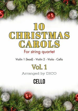 Book cover for 10 Christmas Carols for String Quartet, Vol. 1 - Cello