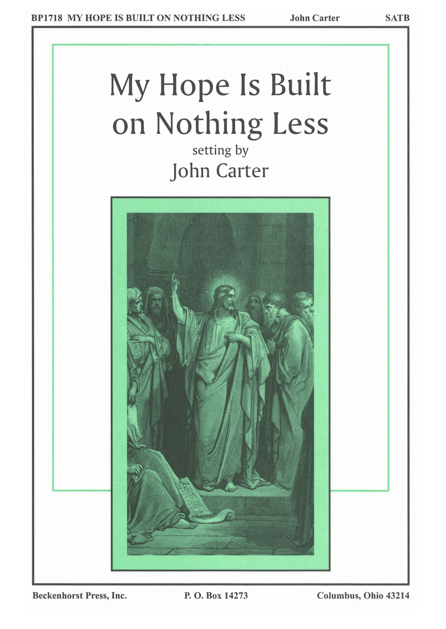 My Hope Is Built on Nothing Less - Carter 4-Part scores gallery preview page 1