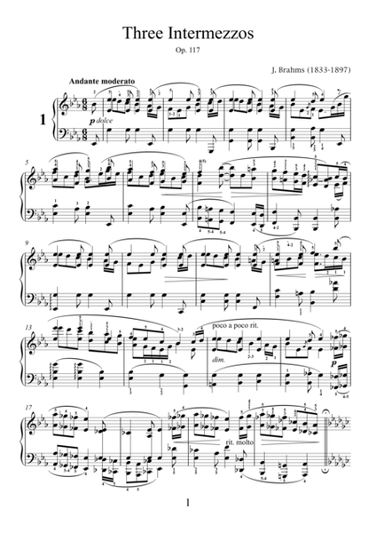 Intermezzos, 3 Op.117 by Johannes Brahms for piano solo