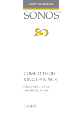 Book cover for Come, O Thou King of Kings - SATB