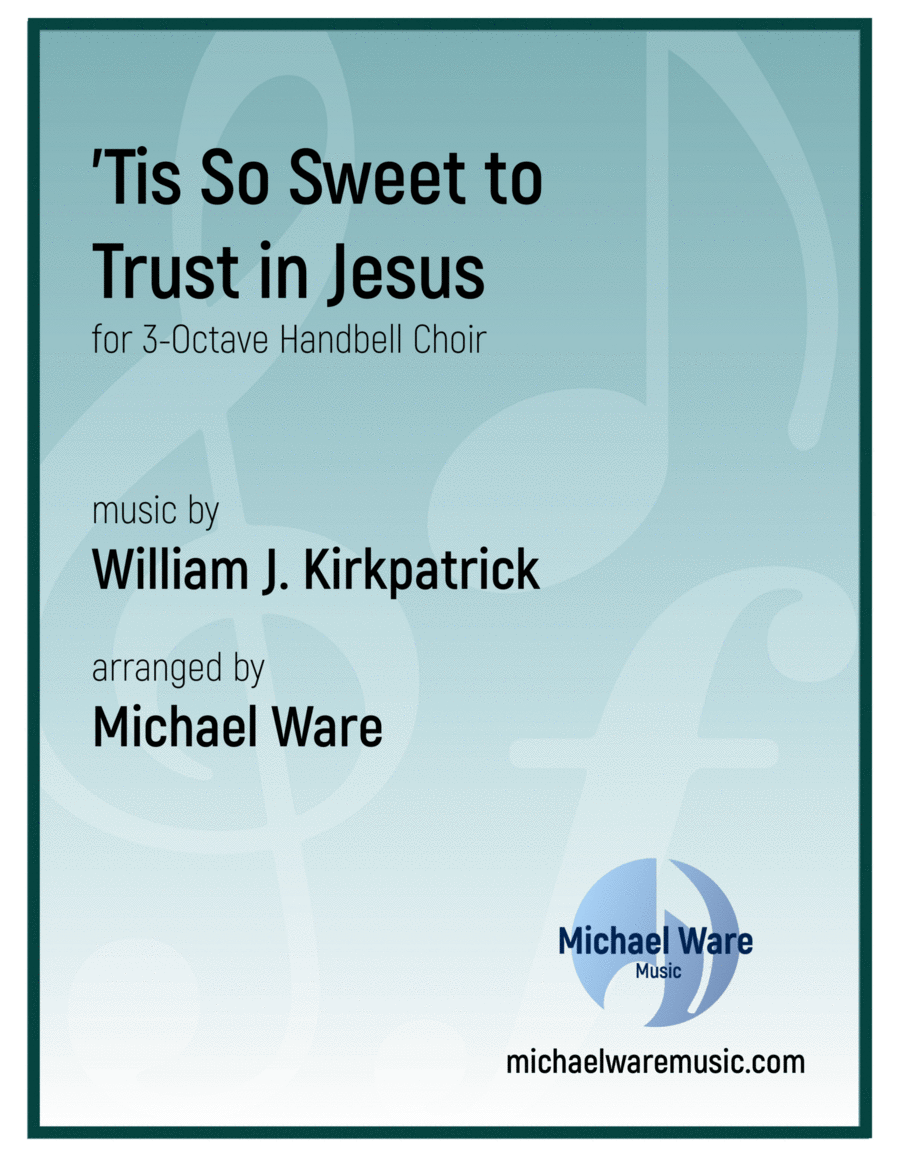 'Tis So Sweet to Trust in Jesus (3-Octave Handbells) image number null