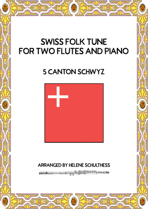 Swiss Folk Dance for two flutes and piano – 5 Canton Schwyz – Schottisch