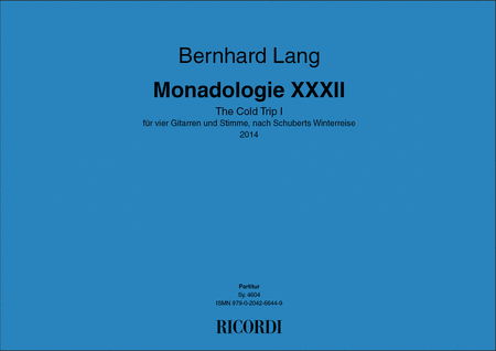Monadologie XXXII ‐ The Cold Trip I