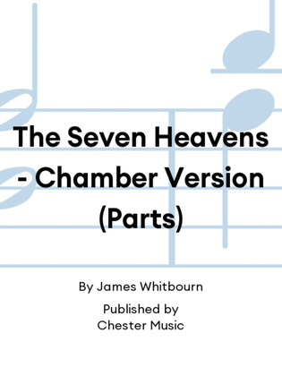 Book cover for The Seven Heavens - Chamber Version (Parts)