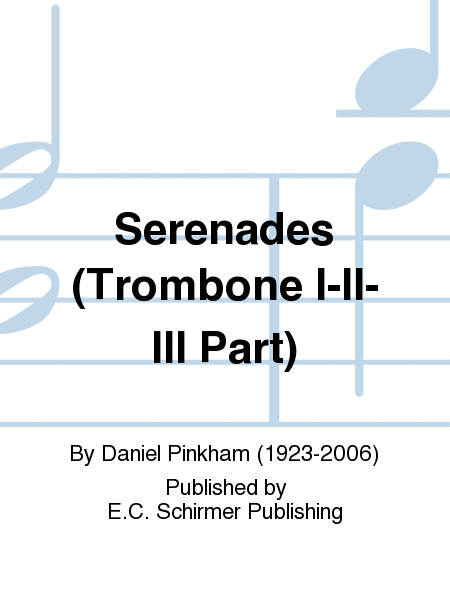 Serenades (Trombone I-II-III Part)