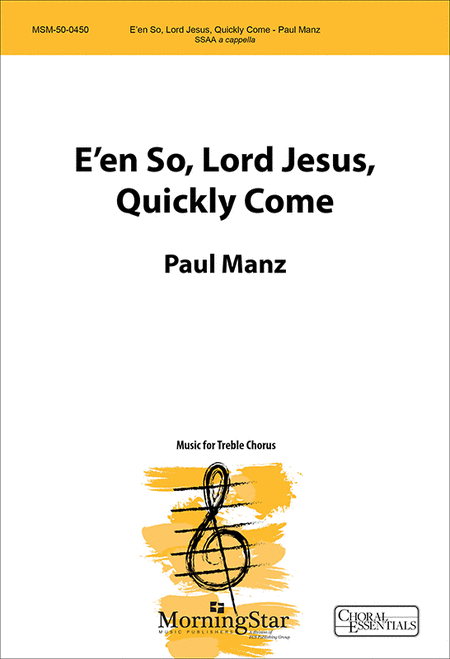 Een So, Lord Jesus, Quickly Come