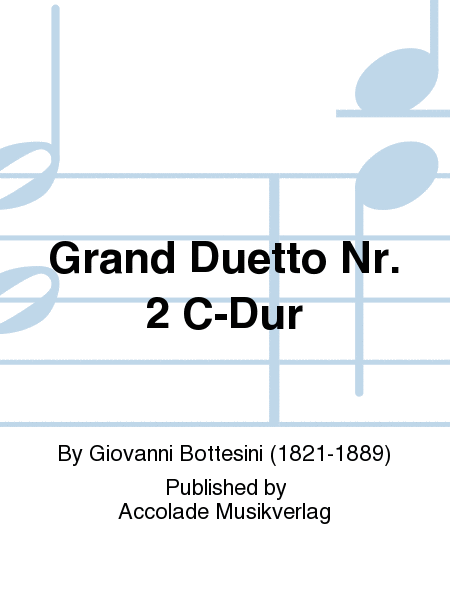 Grand Duetto Nr. 2 C-Dur