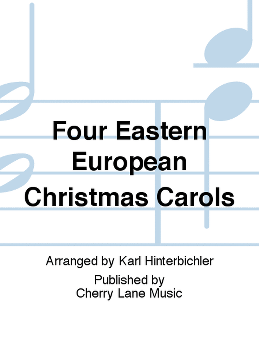 Four Eastern European Christmas Carols