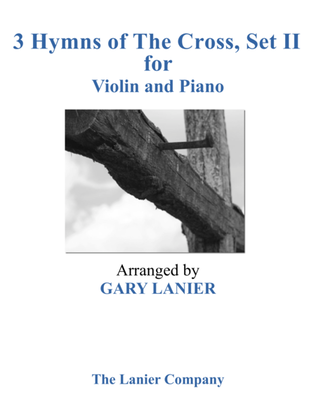 Book cover for Gary Lanier: 3 HYMNS of THE CROSS, Set II (Duets for Violin & Piano)
