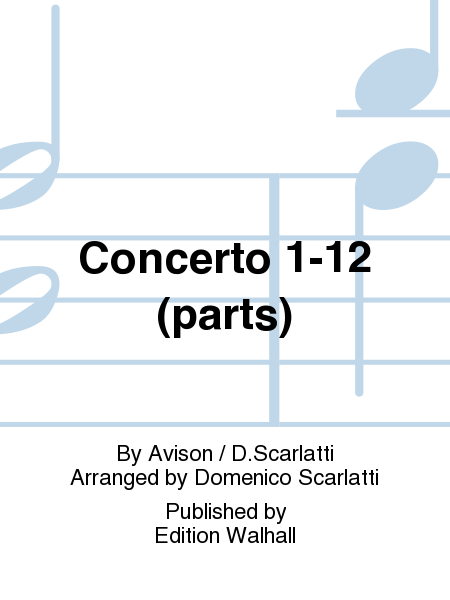 Concerto 1-12 (parts)