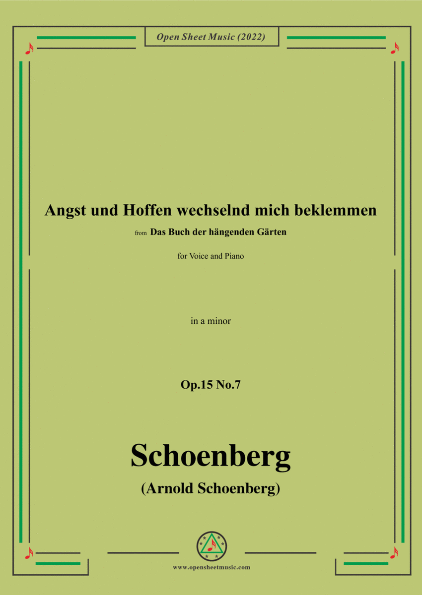 Schoenberg-Angst und Hoffen wechselnd mich beklemmen,in a minor,Op.15 No.7