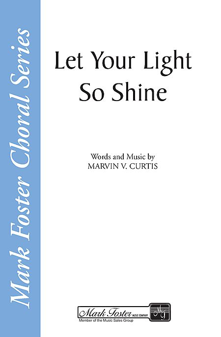 Let Your Light So Shine