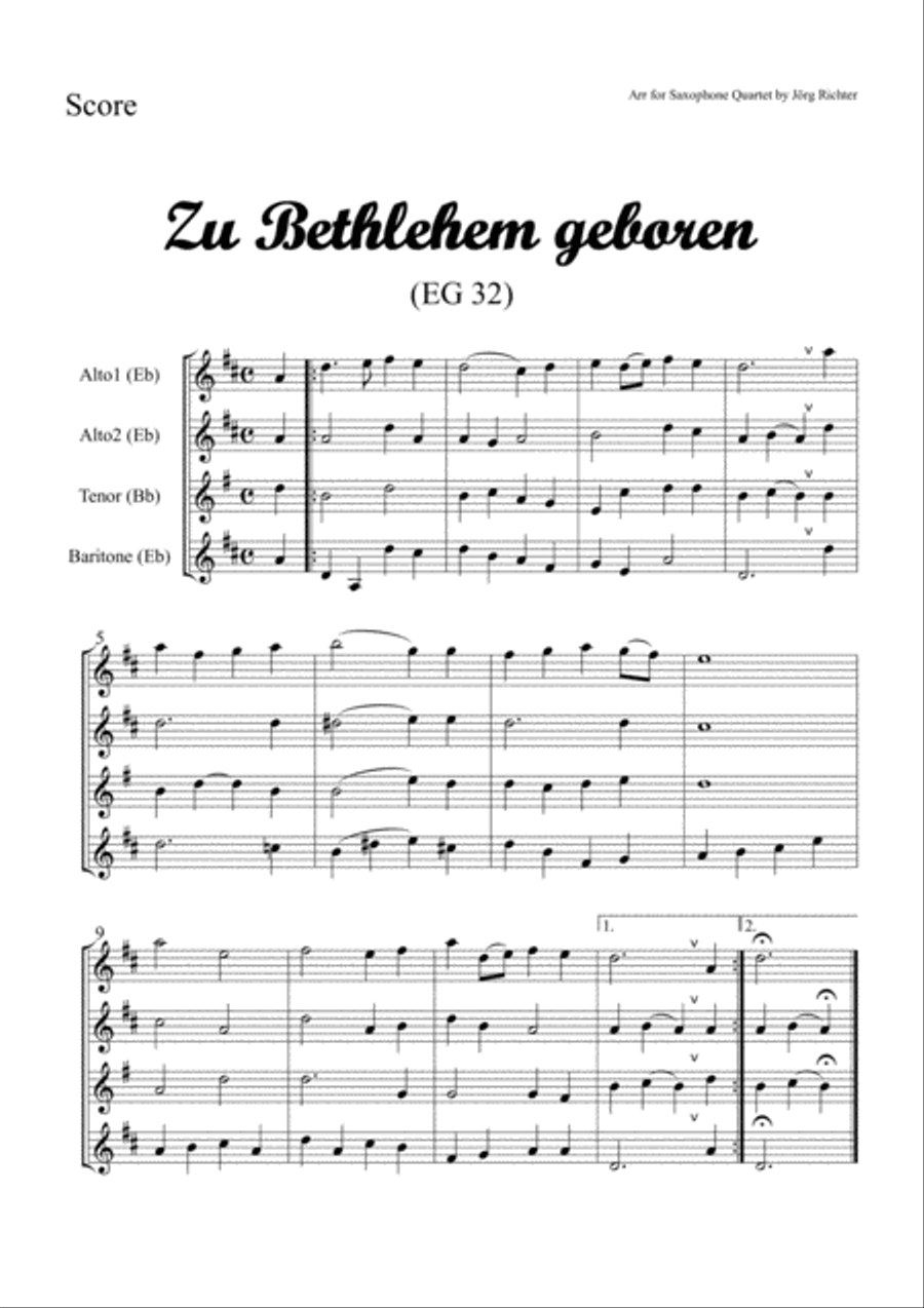 Born in Bethlehem (Zu Bethlehem geboren, EG 32), trad. Christmas Carol for Saxophone Quartet Saxophone Quartet scores gallery preview page 2
