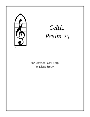 Celtic Psalm 23 for Pedal or Lever Harp