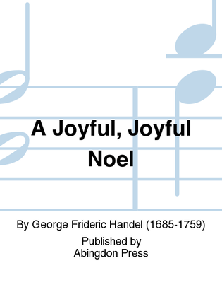 A Joyful, Joyful Noel