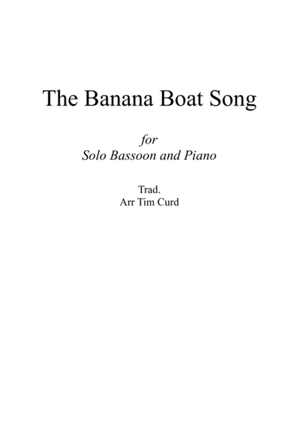 The Banana Boat Song. For Solo Bassoon and Piano image number null