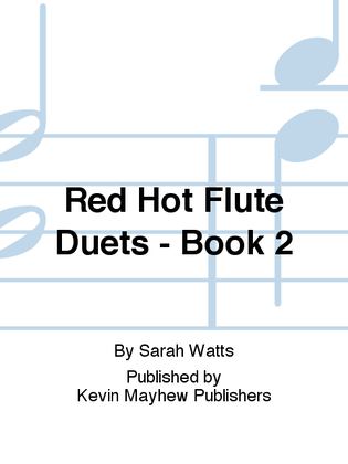 Red Hot Flute Duets - Book 2