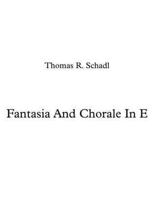 Fantasia And Chorale In E