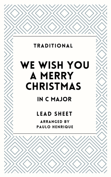 We Wish You a Merry Christmas - Lead Sheet - C Major image number null