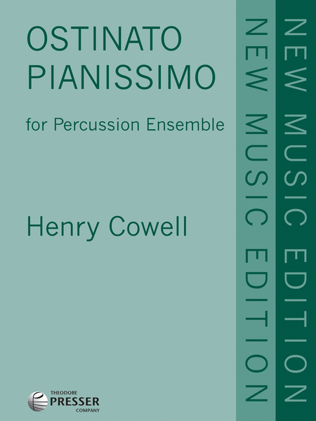 Ostinato Pianissimo by Henry Cowell Chamber Music - Sheet Music