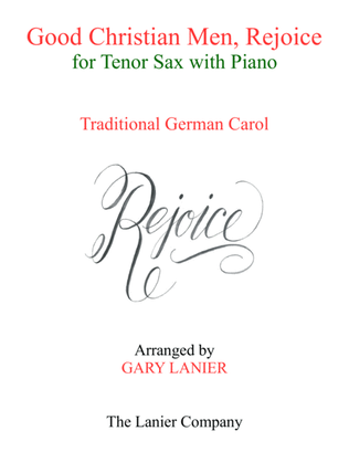 GOOD CHRISTIAN MEN, REJOICE (Tenor Sax with Piano & Score/Part)