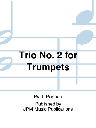 Book cover for Trio No. 2 for Trumpets