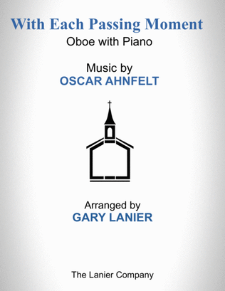Book cover for WITH EACH PASSING MOMENT (Oboe with Piano - Score & Part included)