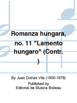 Romanza hungara, no. 11 "Lamento hungaro" (Contr. )
