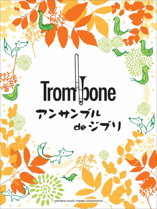 Book cover for Studio Ghibli Songs for Trombone Ensemble