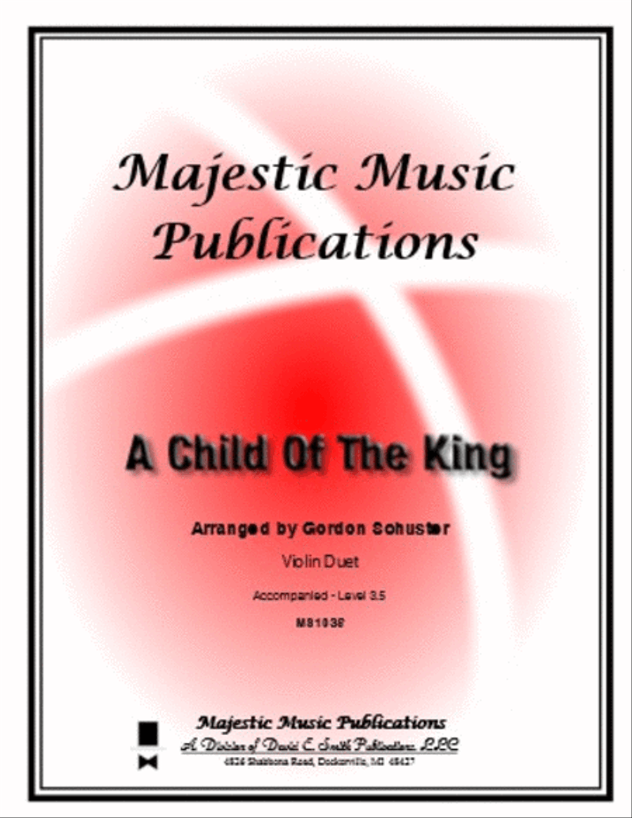 A Child Of The King by Gordon Schuster String Duet - Sheet Music