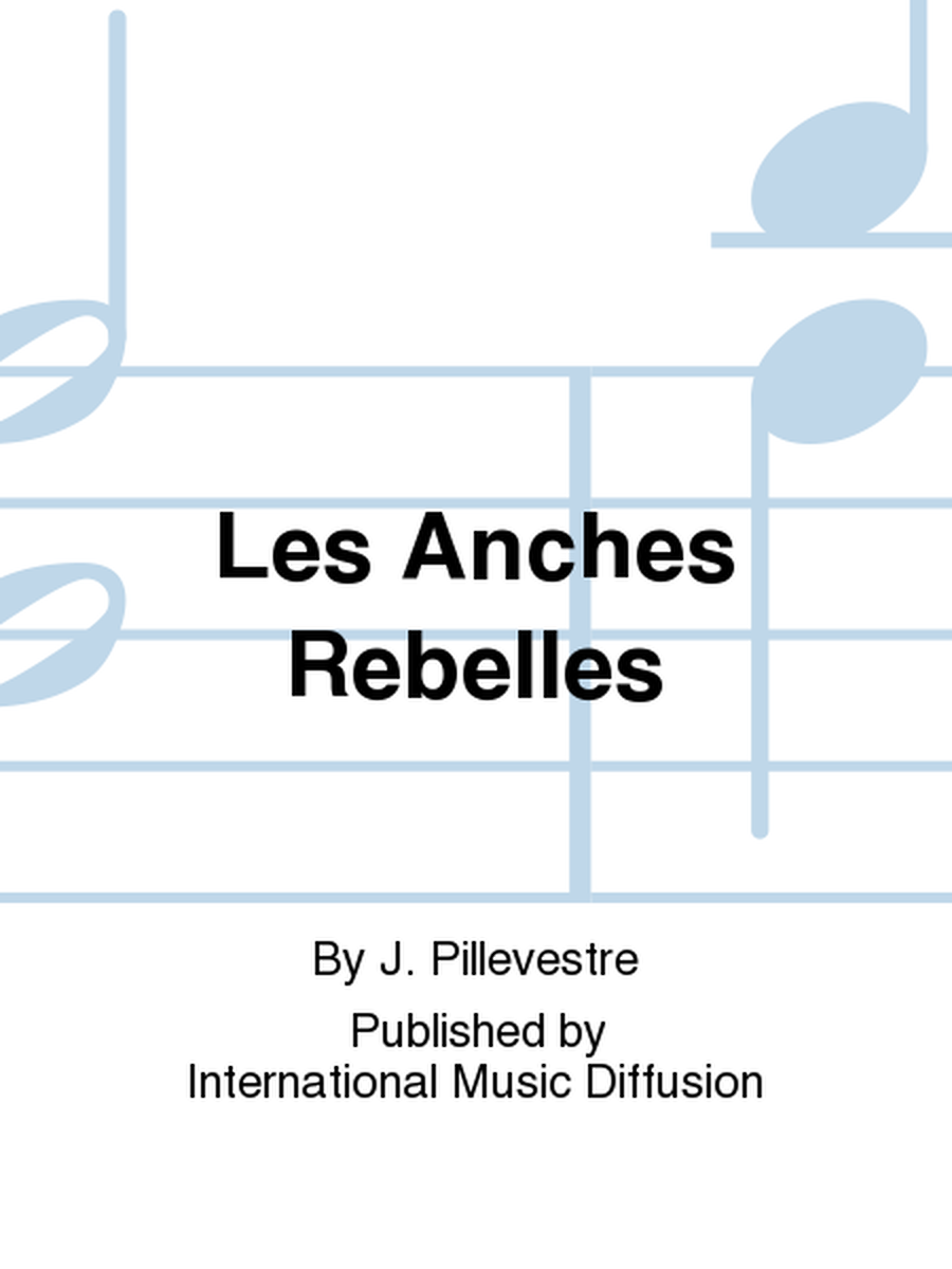 Les Anches Rebelles