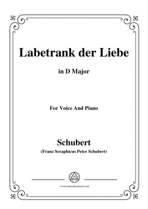 Schubert-Labetrank der Liebe,in D Major,for Voice&Piano