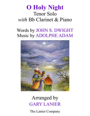 O HOLY NIGHT (Tenor Solo with Bb Clarinet & Piano - Score & Parts included)