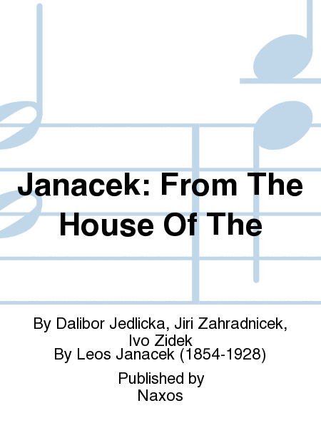 Janacek: From The House Of The